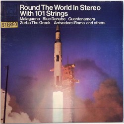 101 Strings: Round The World In Stereo With 101 Strings  kansi EX levy EX Käytetty LP