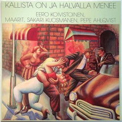 Koivistoinen Eero 1988 PRO 004 Kallista On Ja Halvalla Menee Begagnat LP