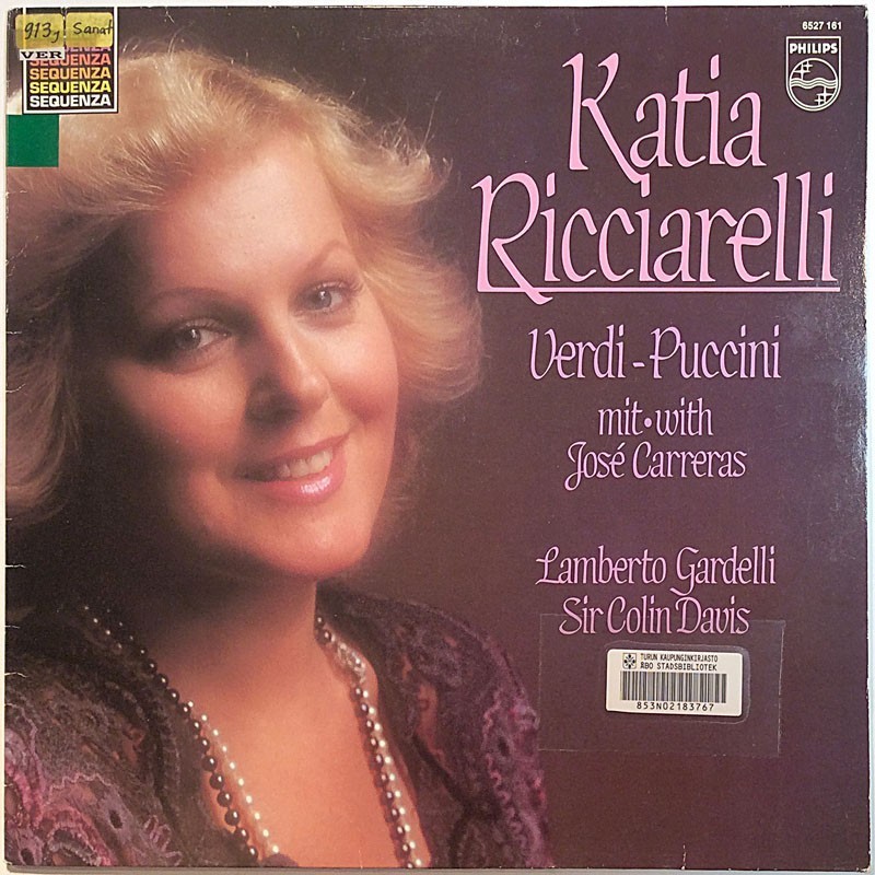 Ricciarelli Katia: Verdi - Puccini with Jose Carreras  VG / EX ilmainen tuote bonus LP:nä