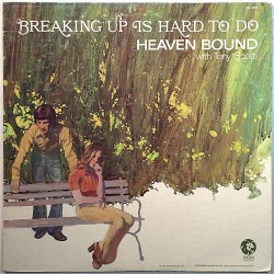 Heaven Bound with Tony Scotti 1972 MGM SE 4856 Breaking Up Is Hard To Do Used LP