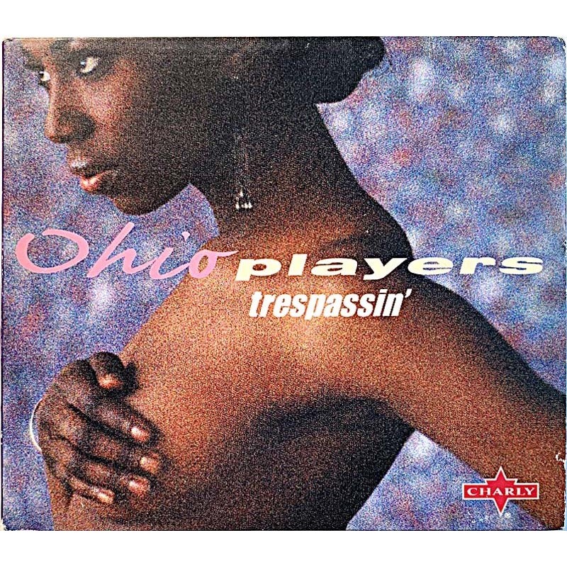 Ohio Players: Trespassin’  kansi EX- levy EX Käytetty CD