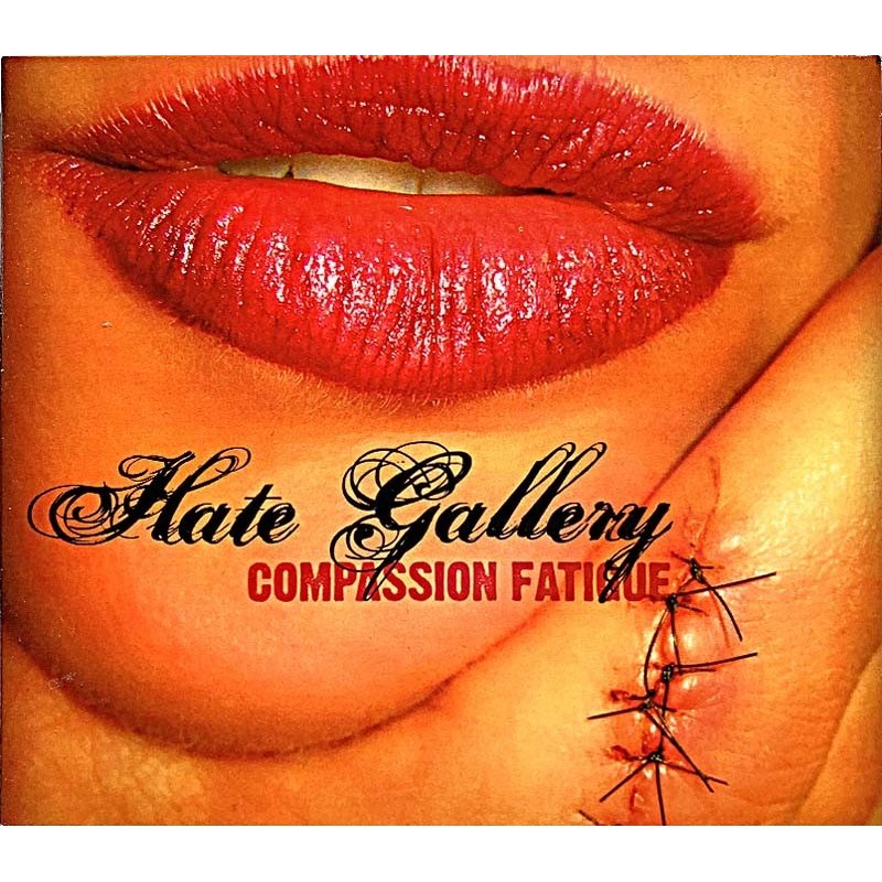 Hate Gallery: Compassion Fatigue  kansi EX levy EX Käytetty CD