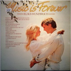 Wunderlich Klaus Music is Forever - Käytetty LP