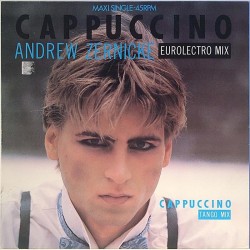 Zernickr Andrew: Cappuccino maxi-single  kansi EX levy EX bonus LP:nä veloituksetta