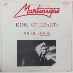 Martinique: King Of Hearts Maxi-Single  kansi VG levy VG- bonus LP:nä veloituksetta