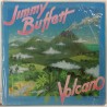Buffett Jimmy VOLCANO - Käytetty LP