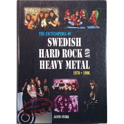 Encyclopedia of Swedish hard rock and heavy metal 1996 ISBN 91-971894-9-9 1970-1996 Janne Stark kirja + CD Käytetty kirja