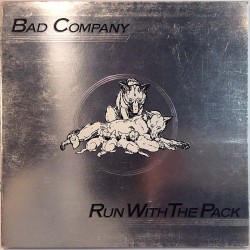 Bad Company: Run With The Pack  kansi G+ levy EX- Käytetty LP