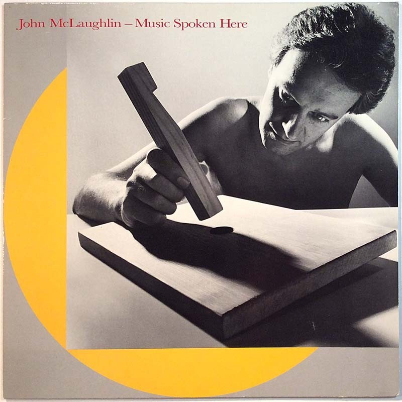 McLaughlin John 1982 99254 Music Spoken Here Used LP