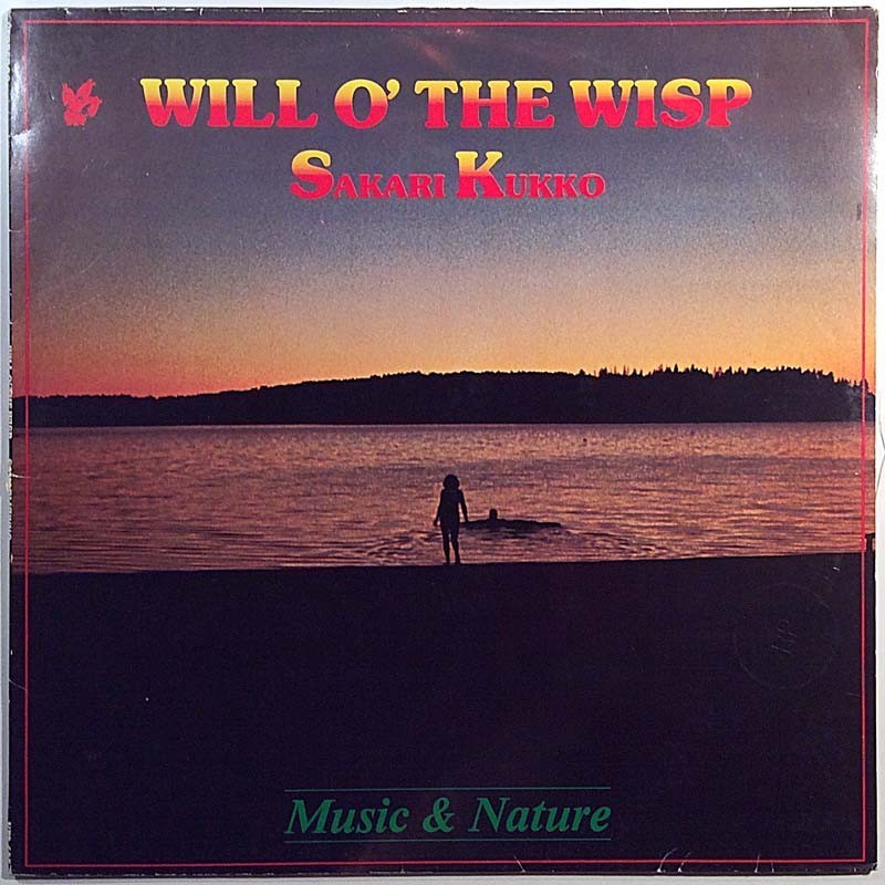 Kukko Sakari: Will O' The Wisp Music & Nature  kansi VG levy EX Käytetty LP