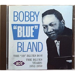 Bland Bobby: The “3B” Blues Boy. The Blues Years  kansi EX levy EX Käytetty CD