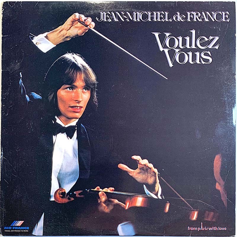 Jean Michel De France 1981 SLP-3070 Voulez Vous Used LP