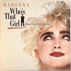 Madonna: Who's That Girl (Soundtrack)  kansi EX levy EX- Käytetty LP