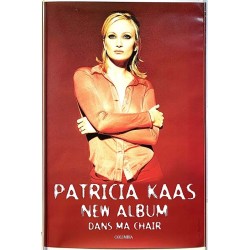 Kaas Patricia - Dans Ma Chair, Used Poster, year 1997 width 40cm  height 60 cm Promojuliste 40cm x 60cm