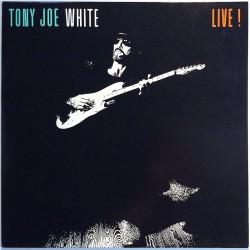 White Tony Joe: Live!  kansi EX levy EX Käytetty LP