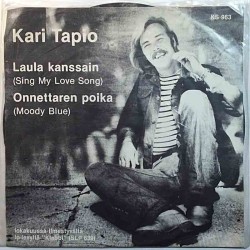 Kari Tapio 1976 KS 963 Laula kanssain / Onnettaren poika second hand single