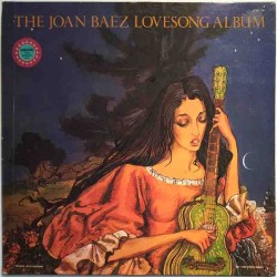 Baez Joan: The Joan Baez Lovesong Album  kansi EX levy EX Käytetty LP