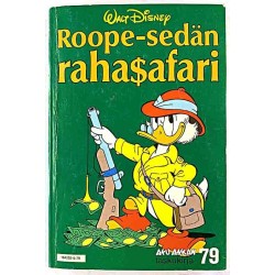 Roope-sedän 1985 Aku Ankan taskukirja 79 rahasafari aikakauslehti