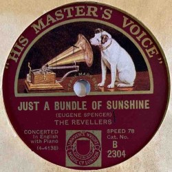 Revellers 1926 B 2304 Just a bundle of sunshine / Every sunday afternoon shellac 78 rpm record