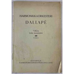 Harmonikkaorkesteri Dallape 1935 30 Valikoima lauluja tanssiuutuuksiin 30 begagnade magazine