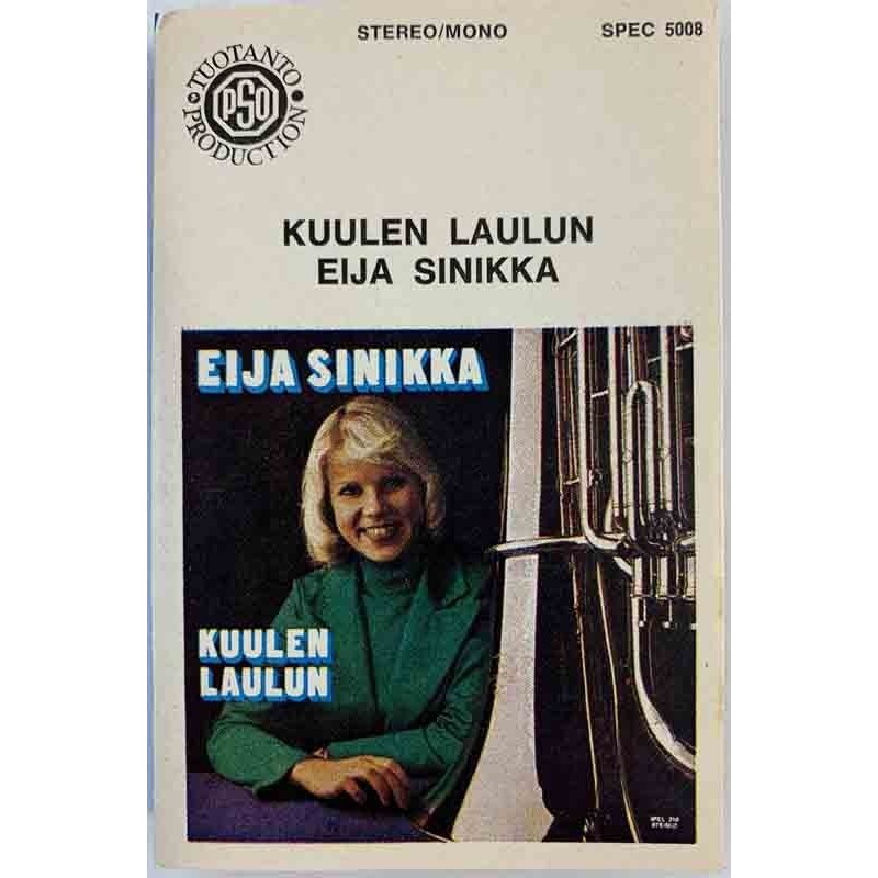 Eija Sinikka: Kuulen laulun kansipaperi EX , musiikkikasetin kunto EX- käytetty kasetti