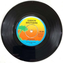 Gibson Brothers: Metropolis / Because I love you  kansi Ei kuvakantta levy EX käytetty vinyylisingle
