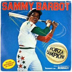 Barbot Sammy: Forza Campione / Instrumental  kansi VG levy EX käytetty vinyylisingle PS