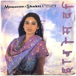 Monsoon: Shakti / Ever so lonely  kansi P levy EX käytetty vinyylisingle PS