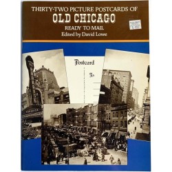 Thirty-two picture postcards of Old Chicago 1977 ISBN 0-486-23417-7 Ready to Mail David Lowe Käytetty kirja