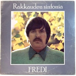 Fredi: Rakkauden sinfonia  kansi VG+ levy VG+ Käytetty LP