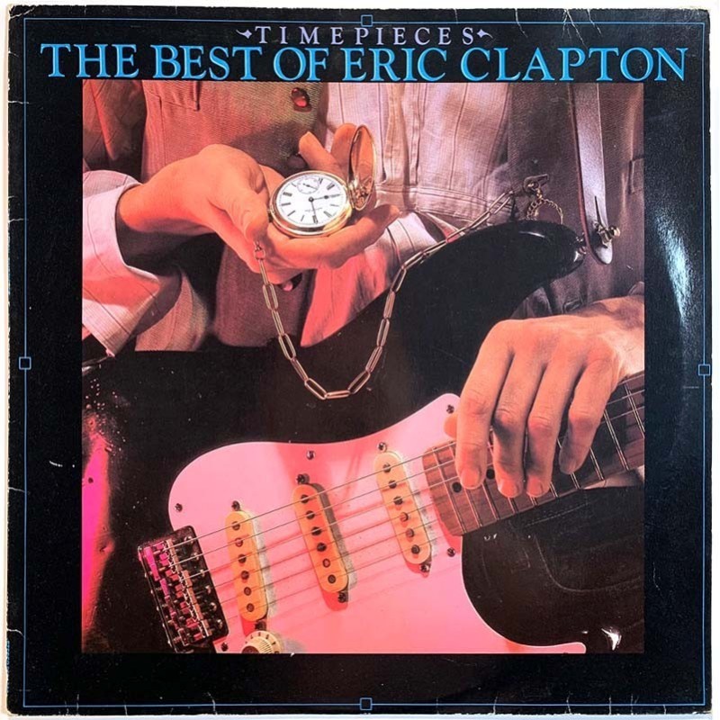 Clapton Eric: Timepieces - The Best Of  kansi VG levy VG+ Käytetty LP