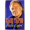 Kari Tapio: Bella Capri kansipaperi EX , musiikkikasetin kunto EX Kasetti