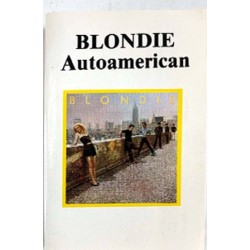 Blondie: Autoamerican, Suomi-painos kansipaperi VG+ , musiikkikasetin kunto EX- Kasetti