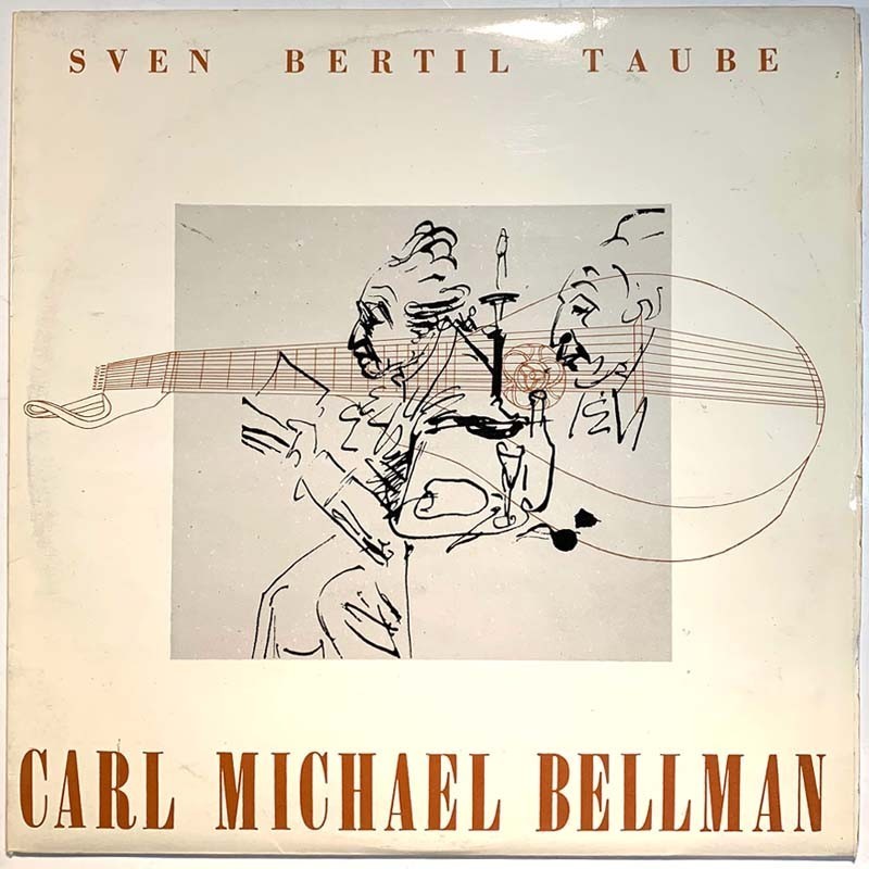 Taube Sven Bertil: Carl Michael Bellman  kansi EX- levy VG+ Käytetty LP