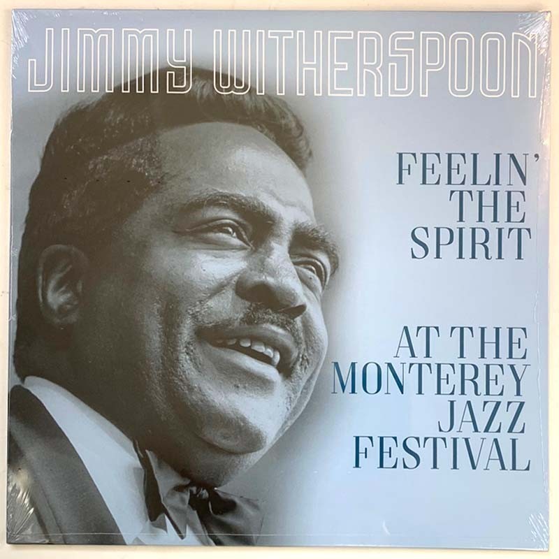 Witherspoon Jimmy : Feelin’ the spirit / At Monterey Jazz - LP