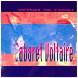 Cabaret Voltaire : What is real, 12-inch maxi - LP