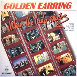 Golden Earring: When The Lady Smiles 12-inch maxi  kansi EX levy EX Käytetty LP