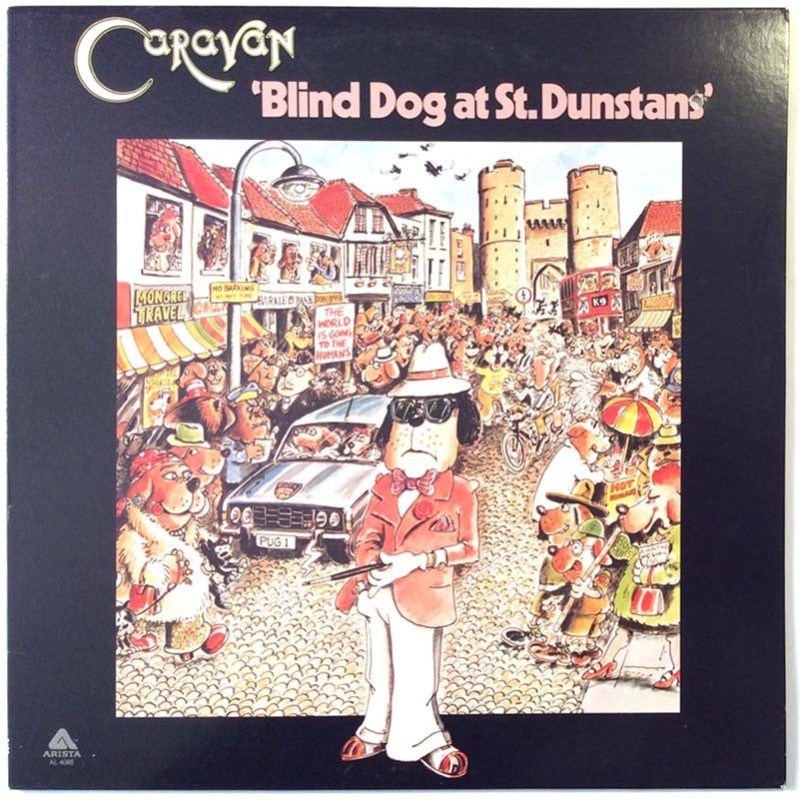 Caravan: Blind Dog At St. Dunstans  kansi EX levy G+ Käytetty LP