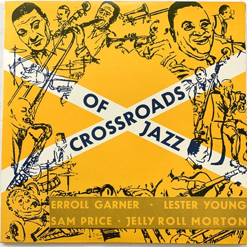 Erroll Garner Trio / Lester Young ym.: Crossroads of jazz EP  kansi EX levy EX käytetty vinyylisingle