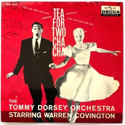 Tommy Dorsey Orchestra: Tea for two cha cha  kansi EX levy VG+ käytetty vinyylisingle