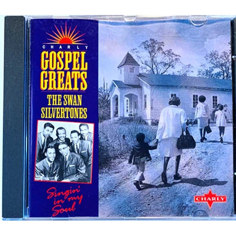 Swan Silvertones: Gospel Greats singin’ in my soul  kansi EX levy EX Käytetty CD