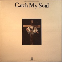 Original Soundtrack Recording Of: Catch My Soul  kansi EX levy EX Käytetty LP