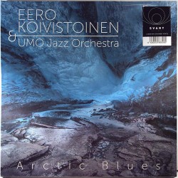 Koivistoinen Eero & UMO Jazz Orchestra 2016 SVART049 Arctic Blues 3LP limited colored vinyl LP