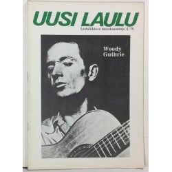Uusi Laulu 1976 No.2 Woody Guthrie,Mikko Alatalo