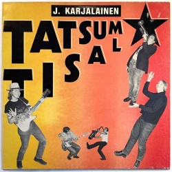 Karjalainen J. LP Tatsum tisal  kansi VG levy EX Käytetty LP