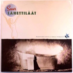 Suurlähettiläät LP Lämmittäkää vettä ja tuokaa pyyhkeitä!  kansi EX levy EX Käytetty LP