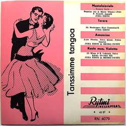 Juha Eirto / Metro-Tytöt 1957 RN 4079 Tanssimme tangoa begagnad singelskiva