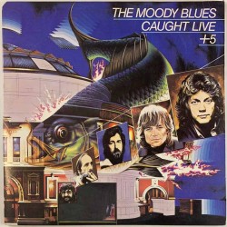 Moody Blues LP Caught Live +5 2LP  kansi EX levy EX Käytetty LP