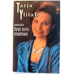 Ylitalo Tarja: Tarja Ylitalo -90 kansipaperi EX , musiikkikasetin kunto EX käytetty kasetti