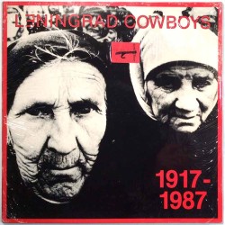 Leningrad Cowboys LP 1917-1987  kansi EX levy EX LP